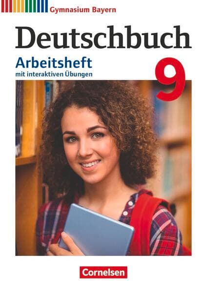 Deutschbuch Gymnasium - Bayern - Neubearbeitung - 9. Jahrgangsstufe