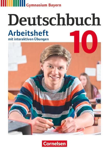 Deutschbuch Gymnasium - Bayern - Neubearbeitung - 10. Jahrgangsstufe