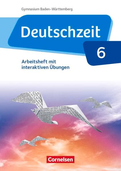 Deutschzeit - Baden-Württemberg - Band 6: 10. Schuljahr
