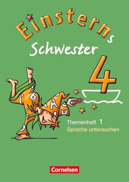 Einsterns Schwester - Sprache und Lesen - Ausgabe 2009 - 4. Schuljahr
