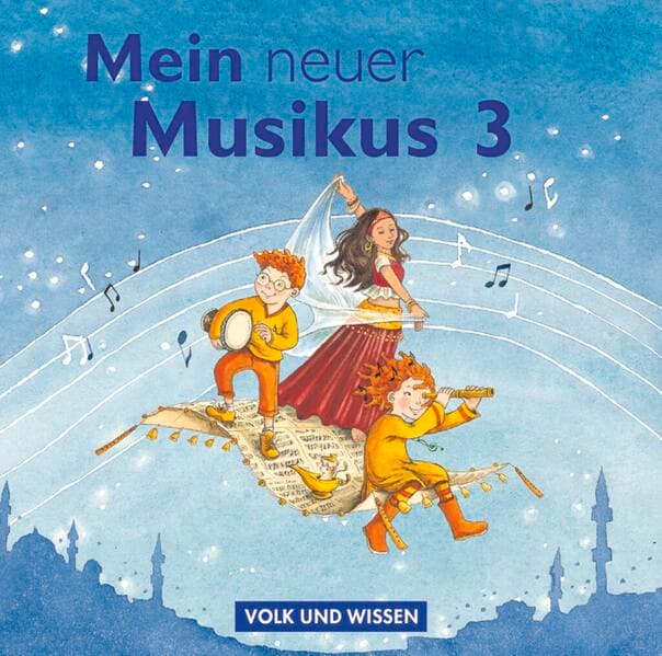 Mein neuer Musikus - Aktuelle Ausgabe - 3. Schuljahr
