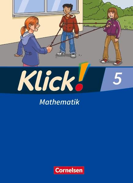 Klick! Mathematik - Mittel-/Oberstufe - Ausgabe 2009 - 5. Schuljahr