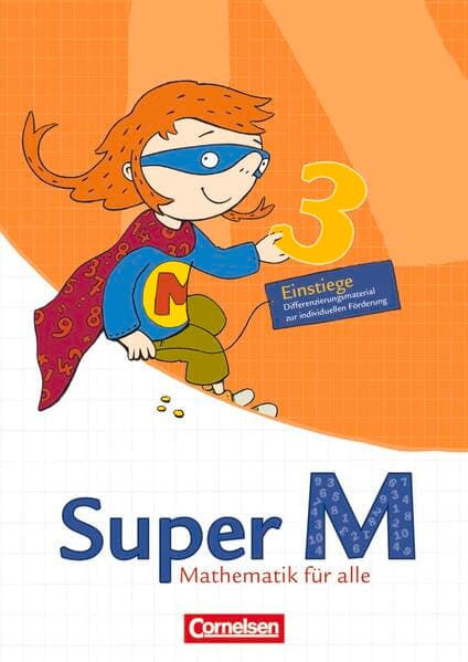 Super M - Mathematik für alle - Östliche Bundesländer und Berlin - 3. Schuljahr
