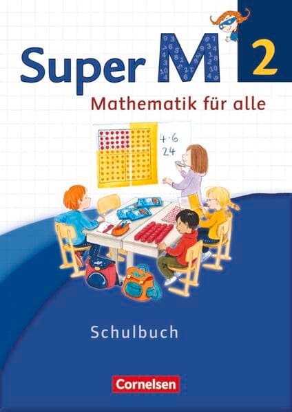 Super M - Mathematik für alle - Westliche Bundesländer - Neubearbeitung - 2. Schuljahr