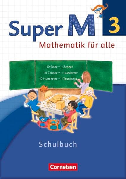 Super M - Mathematik für alle - Westliche Bundesländer - Neubearbeitung - 3. Schuljahr