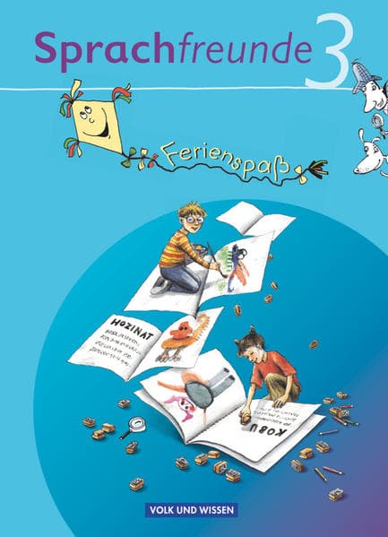 Sprachfreunde, Sprechen - Schreiben - Spielen, Ausgabe Nord/Süd - 2010 und Neubearbeitungen 2015, 3. Schuljahr, Ferienspaß mit Freunden, Ferienheft, Beilage mit farbigen Klebestickern
