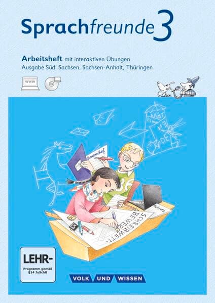 Sprachfreunde - Sprechen - Schreiben - Spielen - Ausgabe Süd (Sachsen, Sachsen-Anhalt, Thüringen) - Neubearbeitung 2015 - 3. Schuljahr