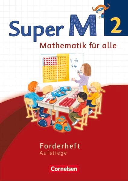 Super M - Mathematik für alle - Westliche Bundesländer - Neubearbeitung - 2. Schuljahr