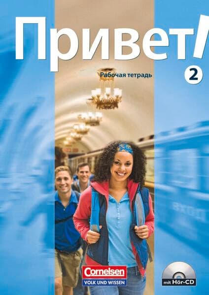 Privet! (Hallo!) - Russisch als 3. Fremdsprache - Ausgabe 2009 - B1: Band 2