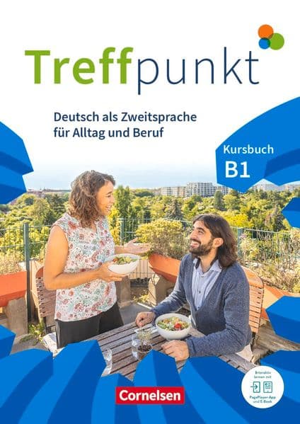 Treffpunkt - Deutsch für die Integration - Allgemeine Ausgabe – Deutsch als Zweitsprache für Alltag und Beruf - B1: Gesamtband