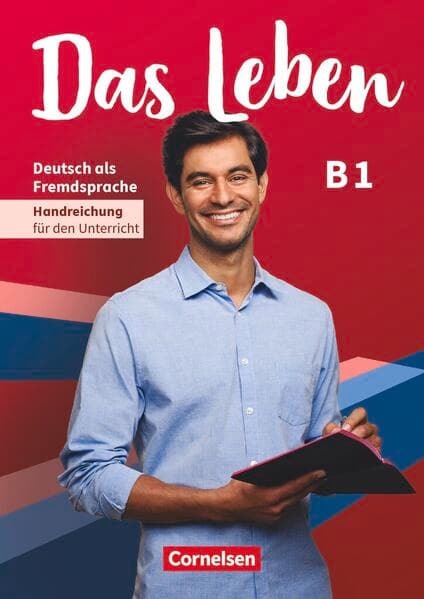 Das Leben - Deutsch als Fremdsprache - Allgemeine Ausgabe - B1: Gesamtband