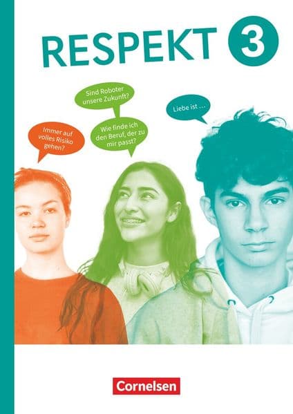 Respekt - Lehrwerk für Ethik, Werte und Normen, Praktische Philosophie und LER - Allgemeine Ausgabe ab 2024 - Band 3