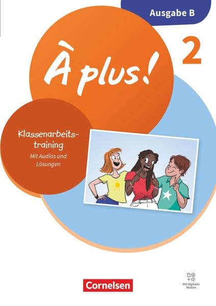 À plus ! Neubearbeitung - Französisch als 1. und 2. Fremdsprache - Ausgabe B für Baden-Württemberg - ab 2026 - Band 2