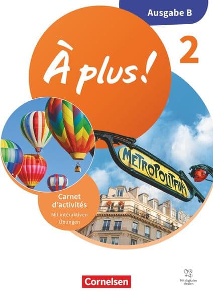 À plus ! Neubearbeitung - Französisch als 1. und 2. Fremdsprache - Ausgabe B für Baden-Württemberg - ab 2026 - Band 2