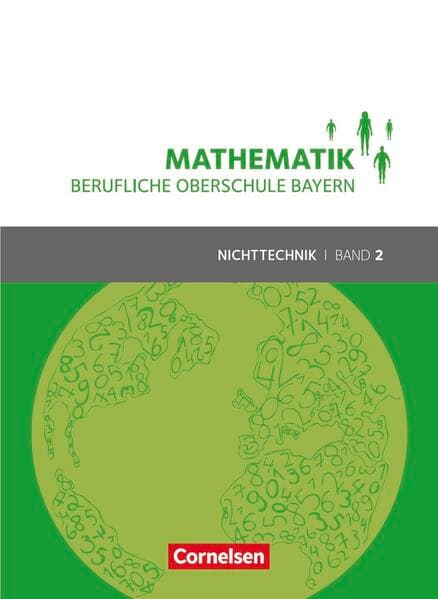 Mathematik - Berufliche Oberschule Bayern - Nichttechnik - Band 2 (FOS/BOS 12)