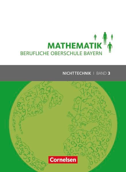 Mathematik - Berufliche Oberschule Bayern - Nichttechnik - Band 3 (FOS/BOS 13)