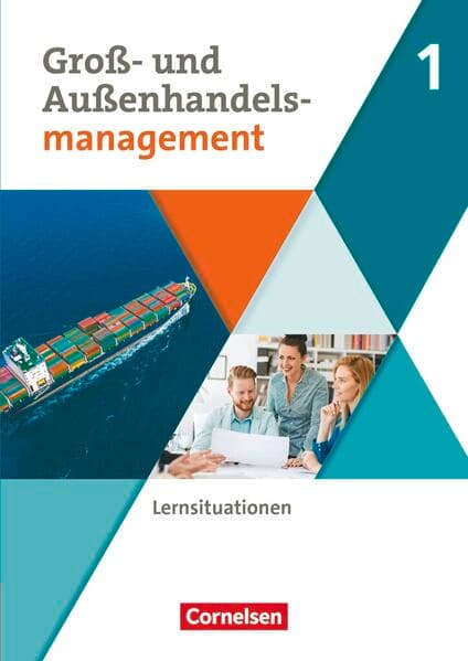 Kaufleute im Groß- und Außenhandelsmanagement - Ausgabe 2020 - Band 1