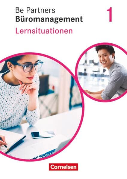 Be Partners - Büromanagement - Ausgabe 2020 - 1. Ausbildungsjahr: Lernfelder 1-4