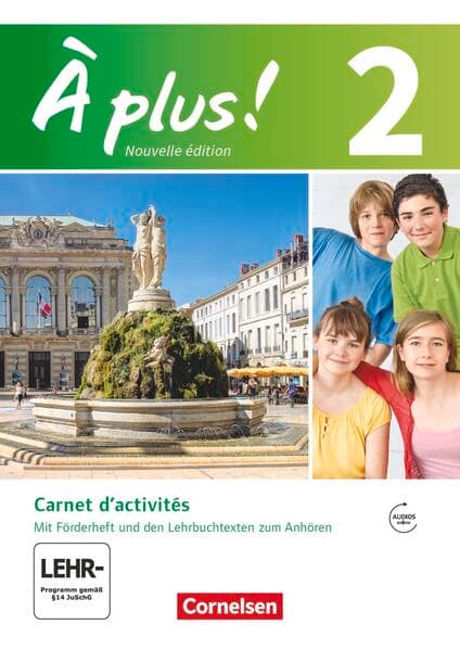 À plus ! - Französisch als 1. und 2. Fremdsprache - Ausgabe 2012 - Band 2