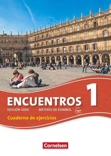 Encuentros - Método de Español - Spanisch als 3. Fremdsprache - Ausgabe 2010 - Band 1