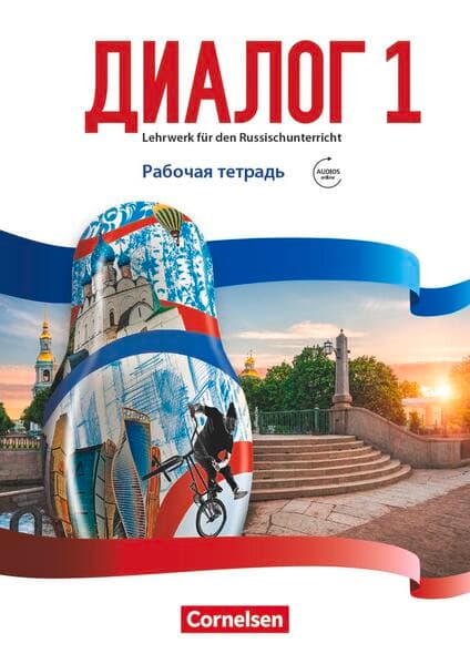Dialog - Lehrwerk für den Russischunterricht - Russisch als 2. Fremdsprache - Ausgabe 2016 - Band 1