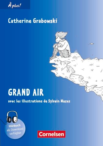 À plus ! - Französisch als 1. und 2. Fremdsprache - Ausgabe 2012 - Band 3