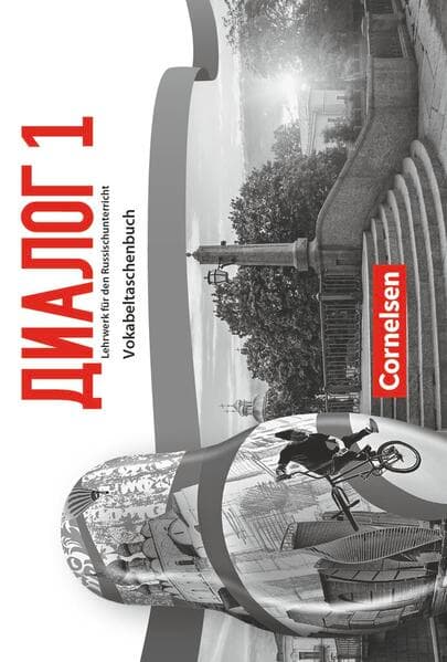 Dialog - Lehrwerk für den Russischunterricht - Russisch als 2. Fremdsprache - Ausgabe 2016 - Band 1