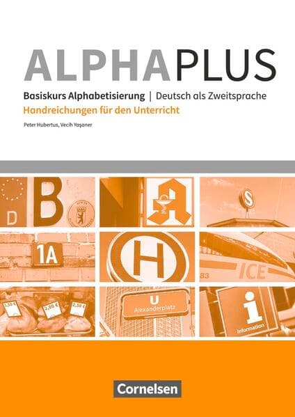 Alpha plus - Deutsch als Zweitsprache - Basiskurs Alphabetisierung - A1