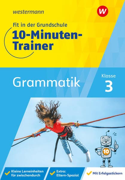 Fit in der Grundschule - 10-Minuten-Trainer. Deutsch Grammatik