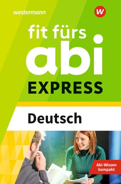 Fit fürs Abi Express. Deutsch