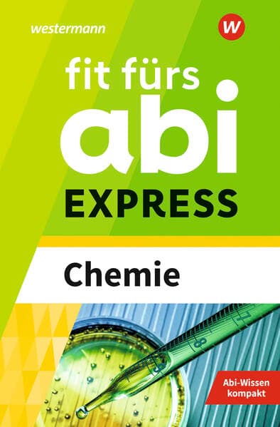 Fit fürs Abi EXPRESS. Chemie