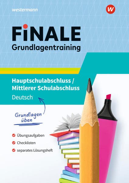 FiNALE Prüfungstraining - Hauptschulabschluss, Mittlerer Schulabschluss. Grundlagentraining Deutsch