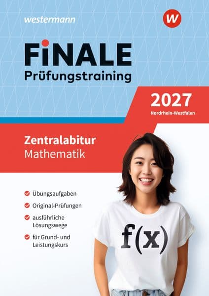 FiNALE Prüfungstraining Zentralabitur Nordrhein-Westfalen. Mathematik 2027
