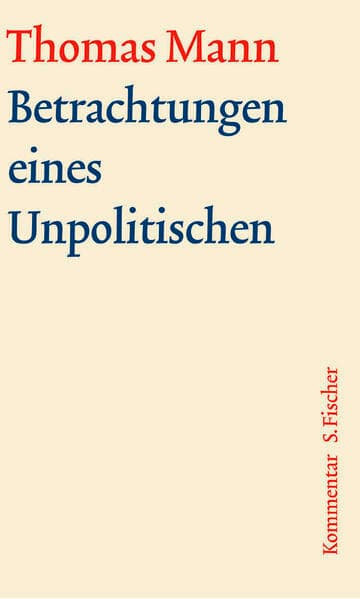 Betrachtungen eines Unpolitischen