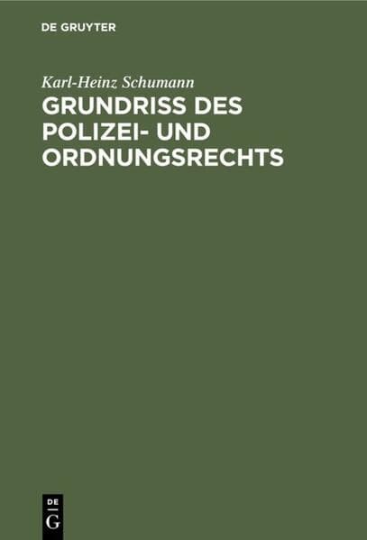 Grundriß des Polizei- und Ordnungsrechts