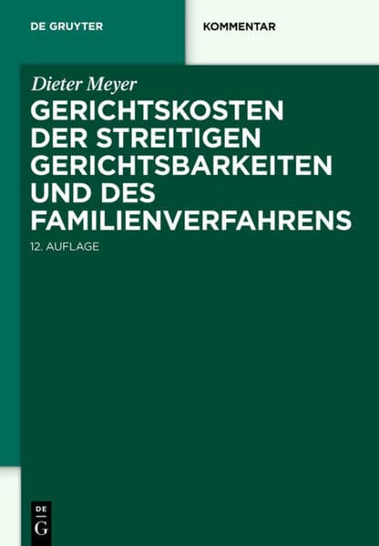 Gerichtskosten der streitigen Gerichtsbarkeiten und des Familienverfahrens
