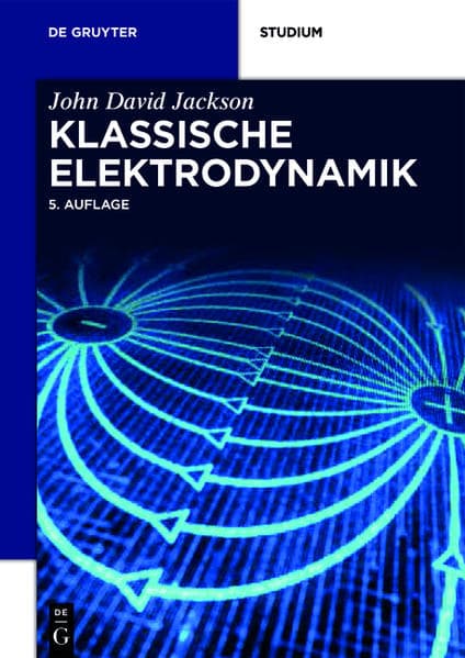 Klassische Elektrodynamik