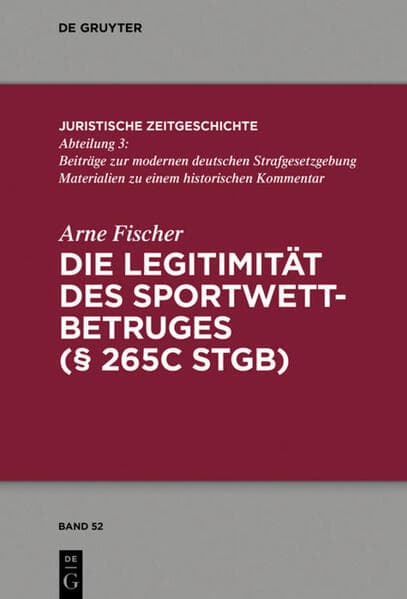 Die Legitimität des Sportwettbetrugs (§ 265c StGB)