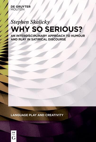 Why So Serious?