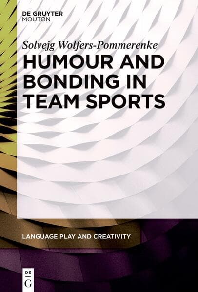 Humour and Bonding in Team Sports