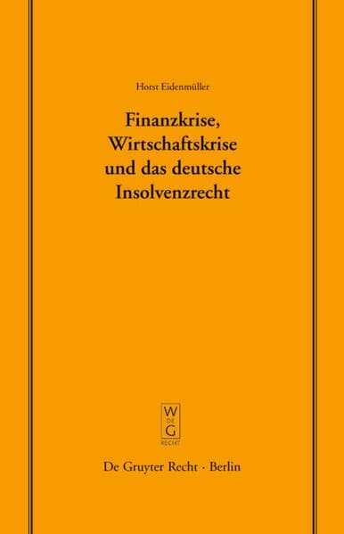 Finanzkrise, Wirtschaftskrise und das deutsche Insolvenzrecht