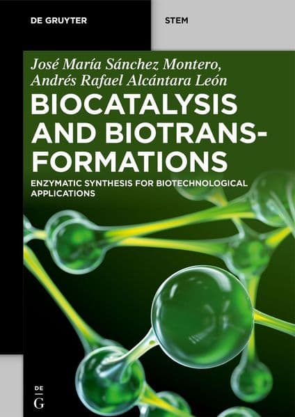Biocatalysis and Biotransformations