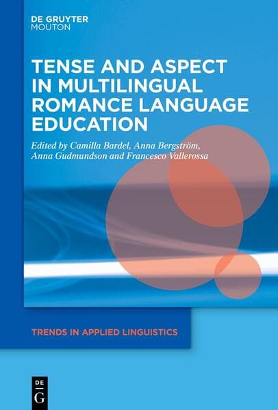 Tense and Aspect in Multilingual Romance Language Education
