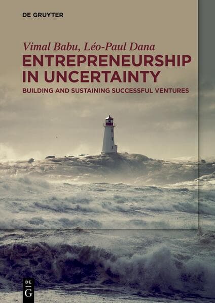 Entrepreneurship in Uncertainty