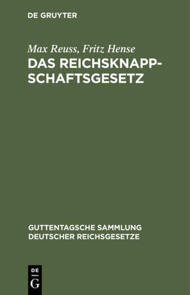 Das Reichsknappschaftsgesetz