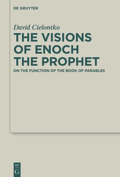 The Visions of Enoch the Prophet