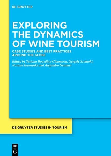 Exploring the Dynamics of Wine Tourism
