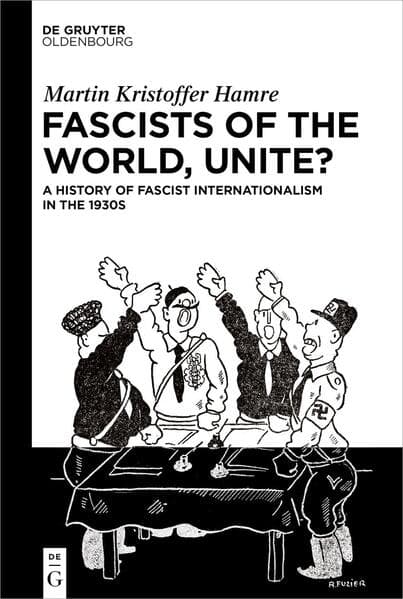 Fascists of the World, Unite?