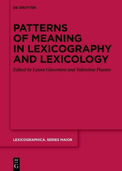 Patterns of meaning in lexicography and lexicology