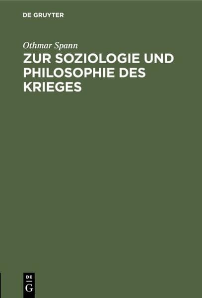 Zur Soziologie und Philosophie des Krieges